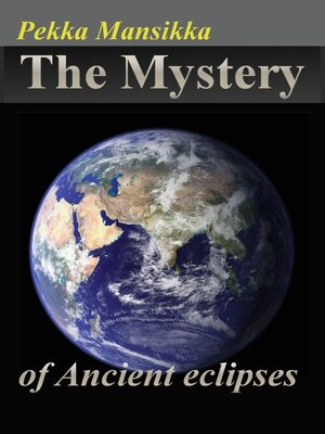 cover image of The Mystery of Ancient eclipses